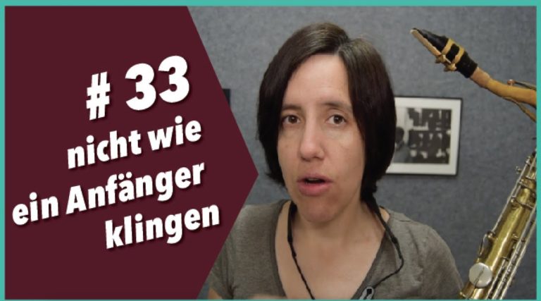 Read more about the article Video #33 Nicht wie ein Anfänger klingen Teil 1