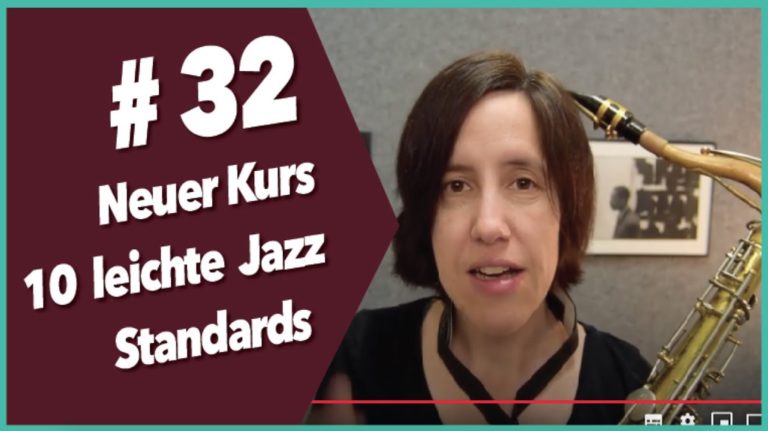 Read more about the article Video #32 Neuer Kurs: 10 leichte Jazz Standards