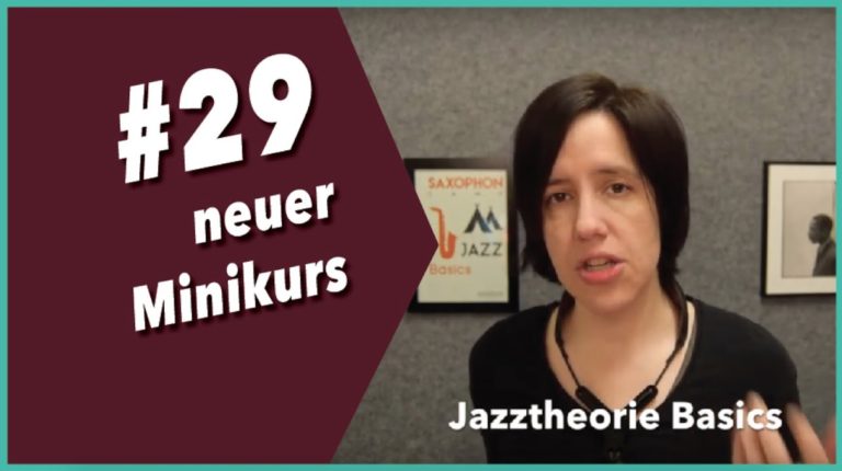 Mehr über den Artikel erfahren Video #29 Neuer Minikurs Jazztheorie