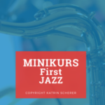 minikurs first jazz