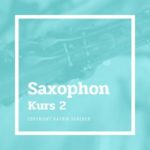 Saxophonkurs 2