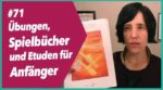 Read more about the article #71 meine Lieblings Spielbücher und Etüden für Anfänger
