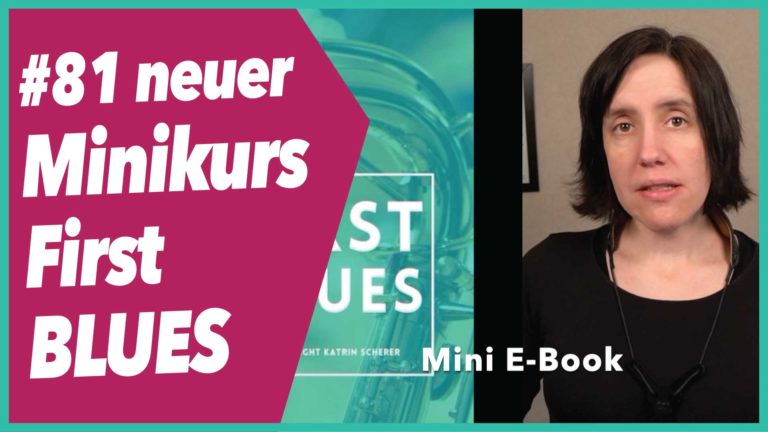 Read more about the article #81 Neuer Minikurs First BLUES