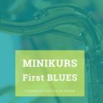 Minikurs First Blues