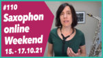 Read more about the article #110 Vorstellung: Das Saxophon Online Weekend