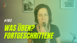 Read more about the article #182 was üben… fortgeschrittene Saxophonisten