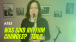 Read more about the article #203 Was sind Rhythm Changes? Teil 2