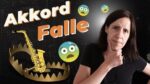 Read more about the article #264 Die Akkord Falle