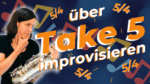 Mehr über den Artikel erfahren #337 Take Five & der 5/4-Takt
