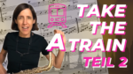 Mehr über den Artikel erfahren #380  Jazz-Improvisation: Akkorde klug verbinden | Take the A-Train
